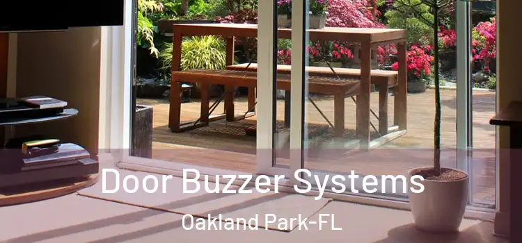  Door Buzzer Systems Oakland Park-FL