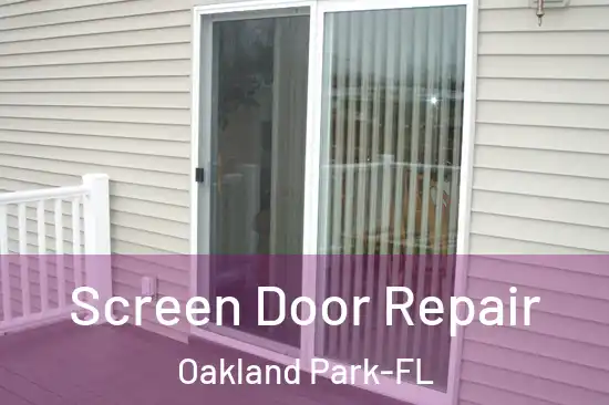  Screen Door Repair Oakland Park-FL